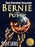 Bernie and the Putty by Steve LeBel