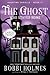 The Ghost Who Stayed Home (Haunting Danielle)