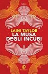 La musa degli incubi by Laini Taylor