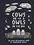 Cows on Ice and Owls in the Bog: The Weird and Wonderful World of Scandinavian Sayings
