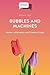 Bubbles and Machines: Gende...