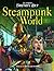 Steampunk World by William C. Potter