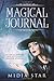 The Magical Journal by Midia Star