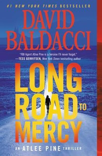 Long Road to Mercy (An Atlee Pine Thriller, 1)