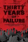 Thirty Years of Failure: Understanding Canadian Climate Policy Thirty Years of Failure: Understanding Canadian Climate Policy