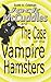Jack McCuddles: and The Case of the Vampire Hamsters