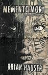 Memento Mori: The...