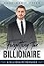 Forgetting the Billionaire (A Clean Billionaire Romance, #1)