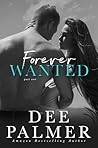 Forever Wanted-  Part One
