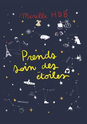 Prends soin des étoiles (French Edition)