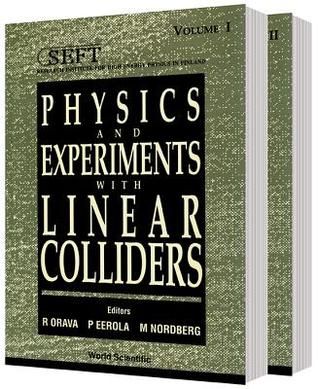 Proceedings of the Conference on Physics and Experiments With Linear Colliders: Saariselkä, Finland, 9-14 September 1991