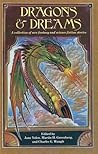Dragons & Dreams: A Collection of New Fantasy and Science Fiction Stories