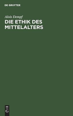Die Ethik des Mittelalters