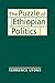 The Puzzle of Ethiopian Pol...