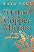 Sisterhood of the Copper Mi...