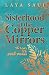 Sisterhood of the Copper Mirrors: The Legacy of the Jewish Woman