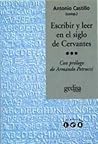 Escribir y leer en el siglo de Cervantes