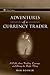 Adventures of a Currency Trader: A Fable about Trading, Courage, and Doing the Right Thing (Wiley Trading Book 286)