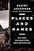 Places and Names: On War, Revolution, and Returning