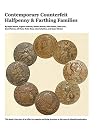 Contemporary Counterfeit Halfpenny & Farthing Families: 2nd printing Contemporary Counterfeit Halfpenny & Farthing Families: 2nd printing