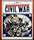 The Real Story Behind the Civil War by Lisa Idzikowski