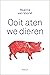 Ooit aten we dieren