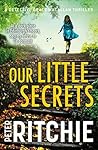 Our Little Secrets by Peter Ritchie