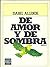 De Amor Y De Sombra by Isabel Allende De Amor Y De Sombra by Isabel Allende
