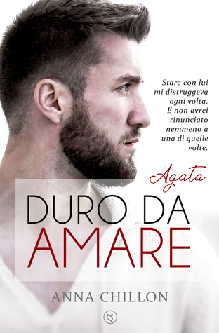 Duro da amare - Agata (Pietre preziose, #3)