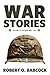 War Stories Volume III: Vietnam 1966 - 1970