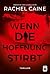 Wenn die Hoffnung stirbt (Stillhouse Lake, #3)