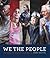 We the People by Mary Whyte