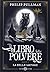 La belle sauvage. Il libro della polvere by Philip Pullman