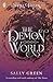 The Demon World (The Smoke Thieves, #2)