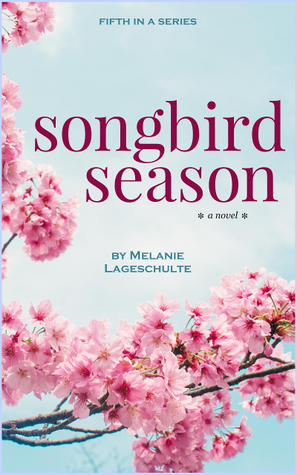Songbird Season (Melinda Foster #5)