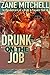 Drunk on the Job