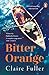 Bitter Orange by Claire Fuller