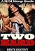 Two Hard - A MFM Menage Bundle