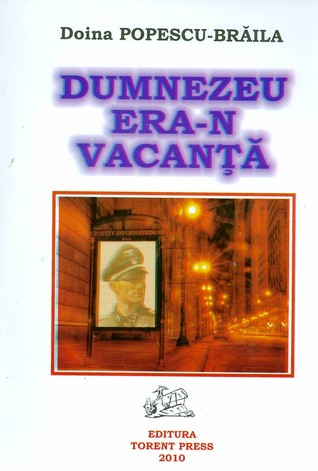 Dumnezeu era-n vacanță