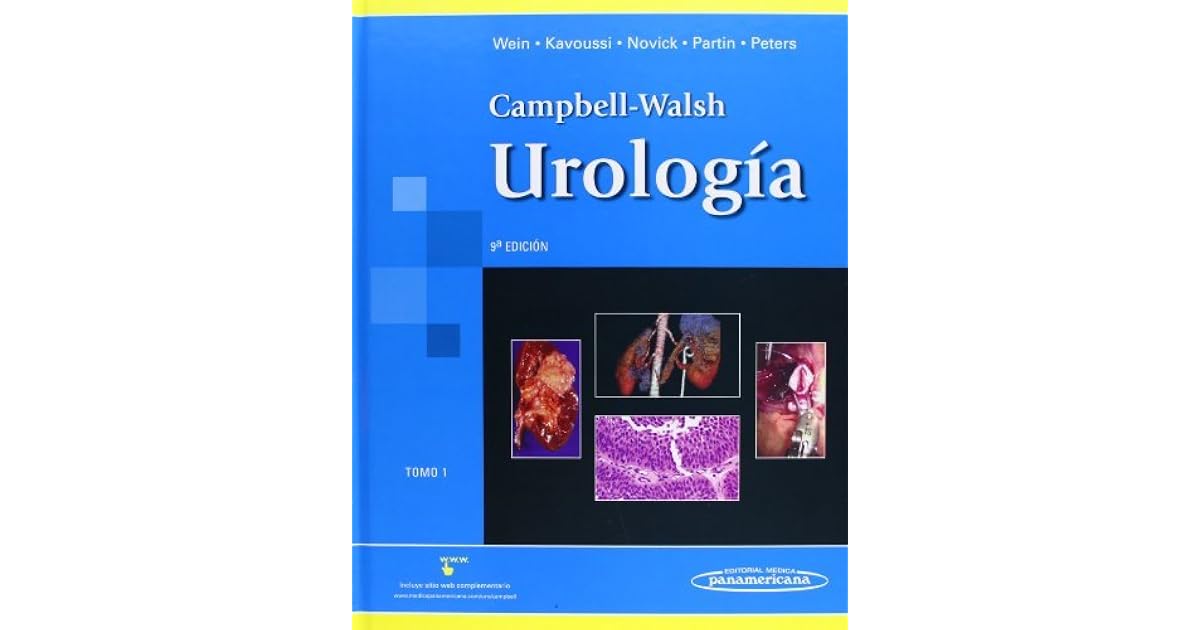 Campbell-Walsh Urologia/ Campbell-Walsh Urology: 1 by Alan J. Wein