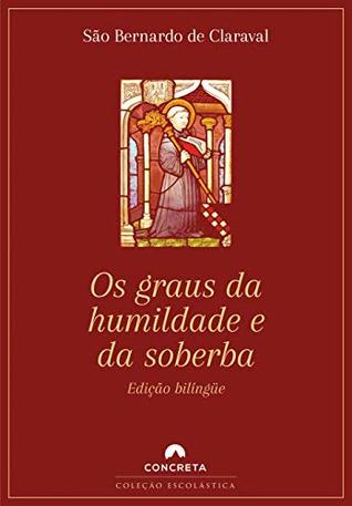Os graus da humildade e da soberba (Portuguese Edition)