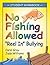 No Fishing Allowed: Student Manual: Reel in Bullying