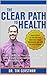 The Clear Path to Health: G...