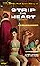 Strip the Heart