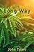The Long Way by John Tyner