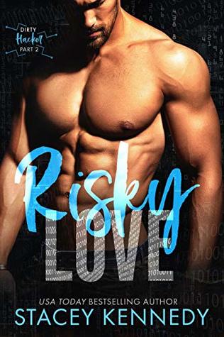 Risky Love (Dirty Hacker #2)