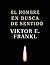 El hombre en busca de sentido by Viktor E. Frankl