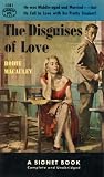 The Disguises of Love by Robie MacAuley