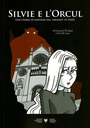 Silvie e l'Orcul: Une storie di fantasie dal taramot in Friûl