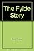 The Fylde Story
